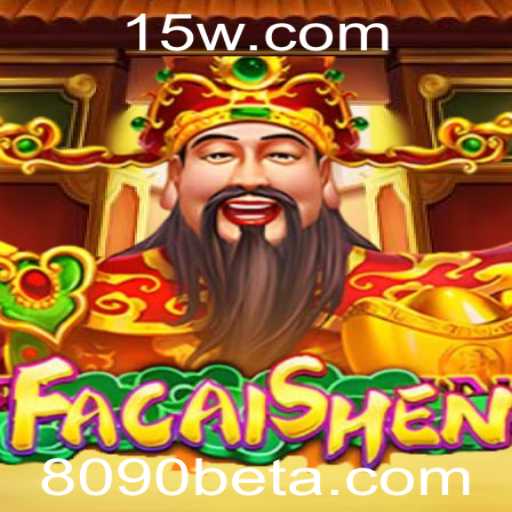 Descubra o Fascinante Mundo de FaCaiShen no 8090bet