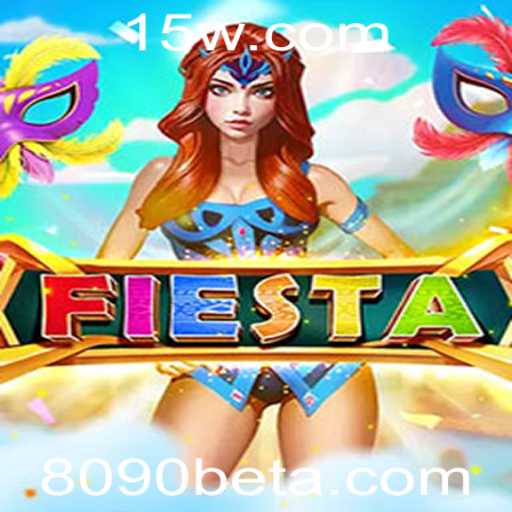 Descubra o Jogo 'Fiesta' e Como Jogar com 8090bet